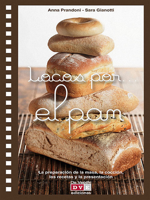Title details for Locos por... el pan by Anna Prandoni - Available